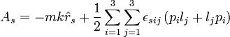  A_{s} = - m k \hat{r}_{s} + \frac{1}{2} \sum_{i=1}^{3} \sum_{j=1}^{3} \epsilon_{sij} \left( p_{i} l_{j} + l_{j} p_{i} \right)  