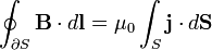 \oint_{\partial S} \mathbf{B} \cdot d\mathbf{l} = \mu_0 \int_S \mathbf{j} \cdot d\mathbf{S}