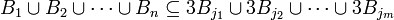  B_{1}\cup B_{2}\cup\cdots \cup B_{n}\subseteq 3B_{j_{1}}\cup 3B_{j_{2}}\cup\cdots \cup 3B_{j_{m}}