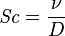 \mathit{Sc} = \frac{\nu}{D}