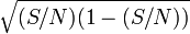 \sqrt{(S/N)(1-(S/N))}