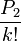 \frac{P_{2}}{k!}\,