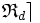  \mathfrak{R}_d \rceil 
