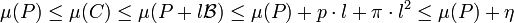 \mu(P) \le \mu(C) \le \mu( P + l\mathcal B) \le \mu (P) + p\cdot l + \pi \cdot l^2 \le \mu (P) + \eta