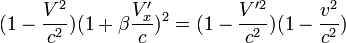 (1-\frac{V^2}{c^2})(1 + \beta\frac{V_x'}{c})^2=(1-\frac{V'^2}{c^2})(1-\frac{v^2}{c^2})