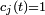 \scriptstyle c_j(t) = 1 