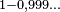 \scriptstyle 1 - 0,999\ldots
