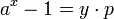  a^x - 1 = y\cdot p \;