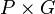 P \times G