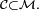 \scriptstyle\ \mathcal{C}\subset\mathcal M.\ 