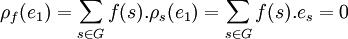 \rho_f(e_1)=\sum_{s \in G} f(s).\rho_s(e_1)=\sum_{s \in G} f(s).e_s=0