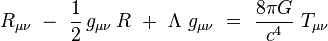  R_{\mu \nu} \ - \ \frac{1}{2} \, g_{\mu \nu} \, R  \ + \ \Lambda \ g_{\mu \nu} \ = \ \frac{8 \pi G}{c^4} \ T_{\mu \nu} 