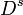D^s \,