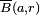 \scriptstyle{\overline{B}(a,r)}