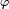\scriptstyle\ \varphi