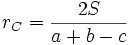 r_C = \frac{2S}{a+b-c}