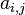  \ a_{i,j} 