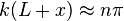 k(L+x) \approx n\pi
