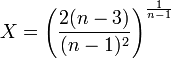 X = \left(\frac{2 (n - 3)}{(n - 1)^2}\right)^\frac{1}{n - 1}