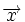 \overrightarrow{x}