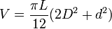 V = \frac {\pi L}{12} (2D^2+d^2)