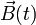 \vec{B}(t)