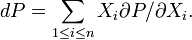  dP = \sum_{1\le i\le n} X_i \partial P/\partial X_i.  