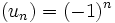 (u_n) = (-1)^n \,\!