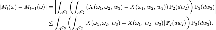 \begin{align} \left|M_t(\omega)-M_{t-1}(\omega)\right| &=\left|\int_{A^{C_{3}}} \left(\int_{A^{C_{2}}} \left(X(\omega_{1},\omega_{2},\, w_{3})-X(\omega_{1},\,w_{2},\, w_{3}) \right)\mathbb{P}_{2}(dw_{2})\right)\mathbb{P}_{3}(dw_{3})\right| \\ &\le\int_{A^{C_{3}}} \left(\int_{A^{C_{2}}} \left|X(\omega_{1},\omega_{2},\, w_{3})-X(\omega_{1},\,w_{2},\, w_{3}) \right|\mathbb{P}_{2}(dw_{2})\right)\mathbb{P}_{3}(dw_{3}). \end{align}