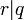 \,r|q