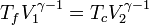 T_f V_1 ^{\gamma -1} = T_c V_2 ^{\gamma -1}