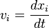  v_i = \frac{dx_i}{dt}