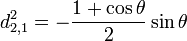 d_{2,1}^{2} = - \frac{1 + \cos \theta}{2} \sin \theta