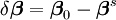 \delta\boldsymbol \beta=\boldsymbol \beta_0-\boldsymbol \beta^s