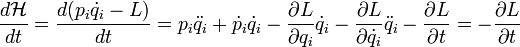 \frac{d\mathcal{H}}{dt}=\frac{d(p_i \dot{q}_i-L)}{dt}=p_i \ddot{q}_i+\dot{p}_i\dot{q}_i-\frac{\partial L}{\partial q_i} \dot{q}_i-\frac{\partial L}{\partial \dot{q}_i}\ddot{q}_i-\frac{\partial L}{\partial t}=-\frac{\partial L}{\partial t}