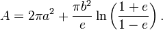 A = 2\pi a^2 + \frac{\pi b^2}{e} \ln\left(\frac{1+e}{1-e}\right).