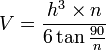 V = \frac{h^3 \times n}{6 \tan{\frac{90}{n} } }