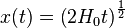 x(t) = \left(2 H_0 t \right)^\frac{1}{2}