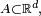 \scriptstyle\ A\subset \mathbb{R}^d,