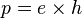 p = e\times h
