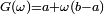 \scriptstyle G(\omega)=a+\omega(b-a)