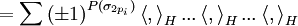 =\sum \left( \pm 1\right) ^{P(\sigma _{2p_{i}})}\left\langle,\right\rangle _{H}...\left\langle ,\right\rangle _{H}...\left\langle,\right\rangle _{H} 