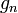 g_n\,