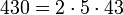430 =2 \cdot  5 \cdot  43