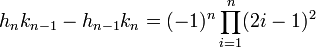 h_nk_{n-1} - h_{n-1}k_n = (-1)^n\prod_{i=1}^n (2i-1)^2