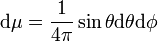 \mathrm d\mu = \frac{1}{4\pi} \sin \theta \mathrm d\theta \mathrm d\phi