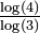 \textstyle{\frac {\log(4)} {\log(3)}}