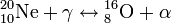 {}^{20}_{10}{\rm Ne} + \gamma \lrarr {}^{16}_{8}{\rm O} + \alpha