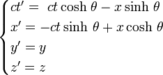  \begin{cases} ct'= \ ct\cosh\,\theta - x\sinh\,\theta \\  x' = -ct \sinh\,\theta + x\cosh\,\theta \\ y'=y\\ z'=z \end{cases} 