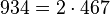  934=2 \cdot  467